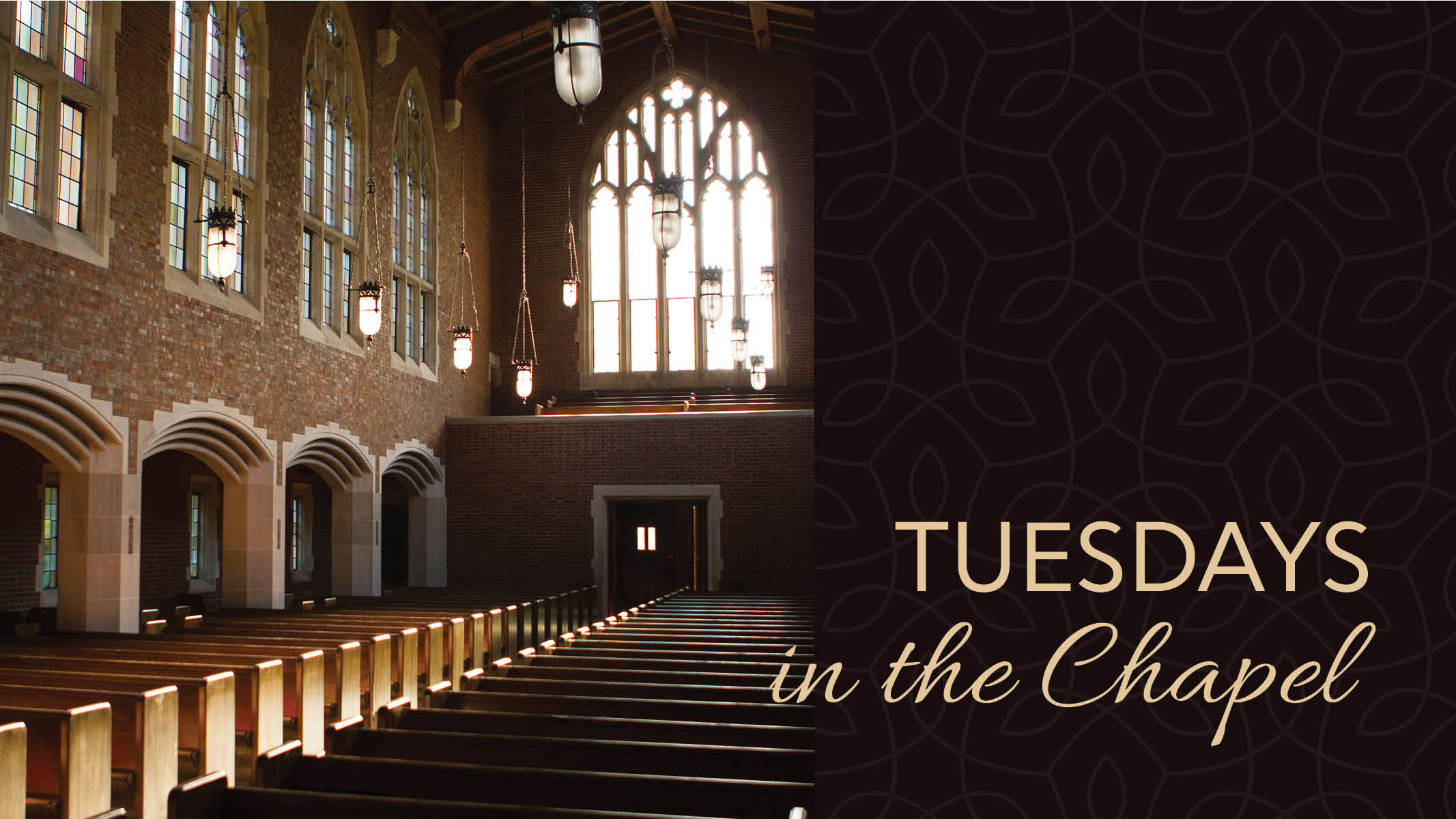 Tuesdays in the Chapel