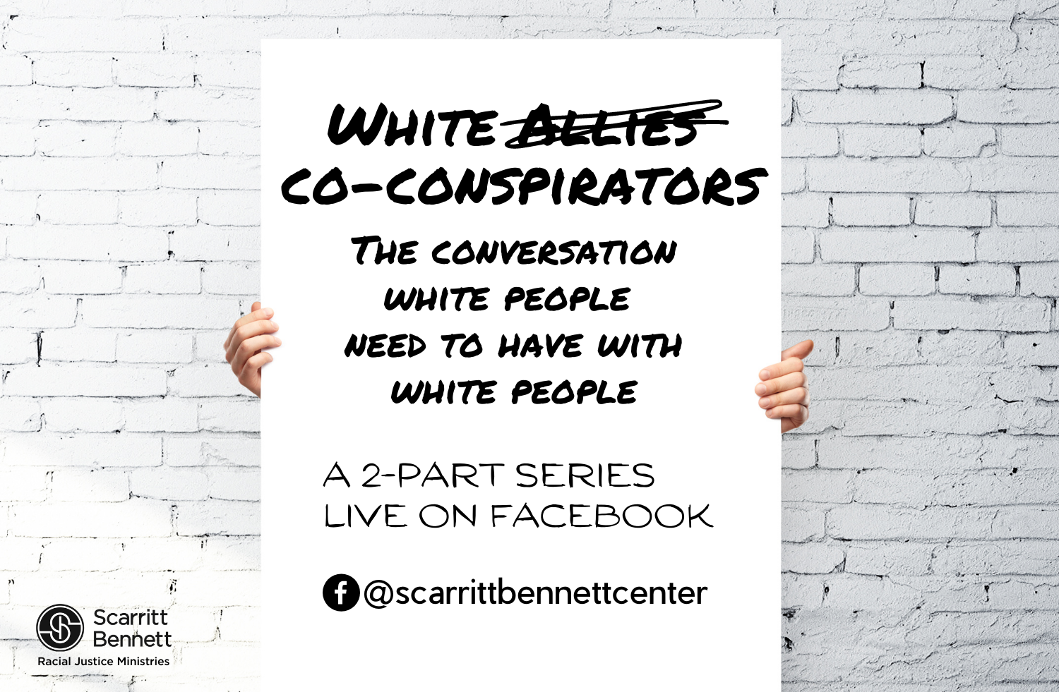White Co-Conspirators: The Conversation White People Need to Have with White People (2-Part Series)