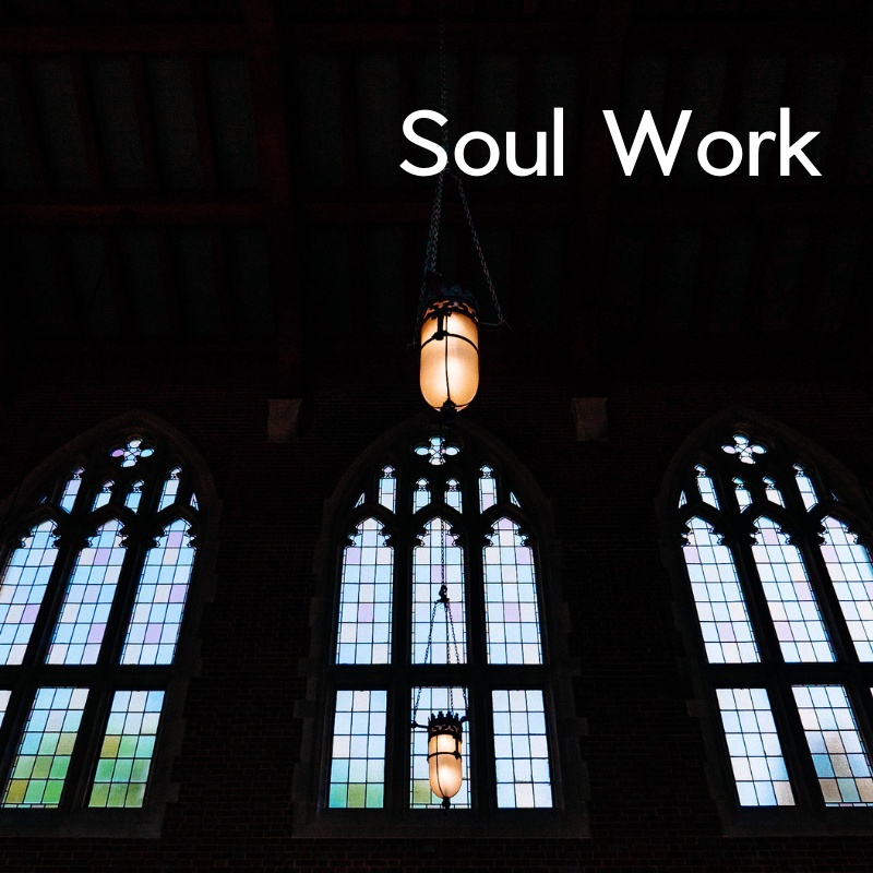 Soul Work: Visit the Soul Work program page