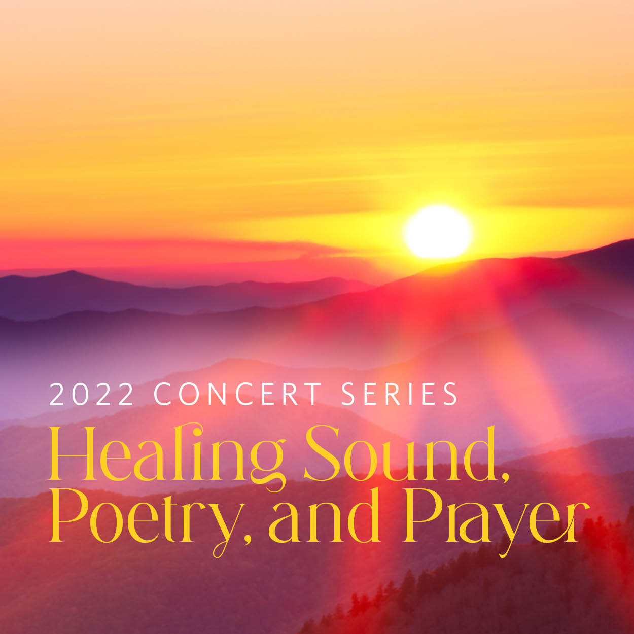 2022 Concert Series: Healing Sound, Poetry, and Prayer