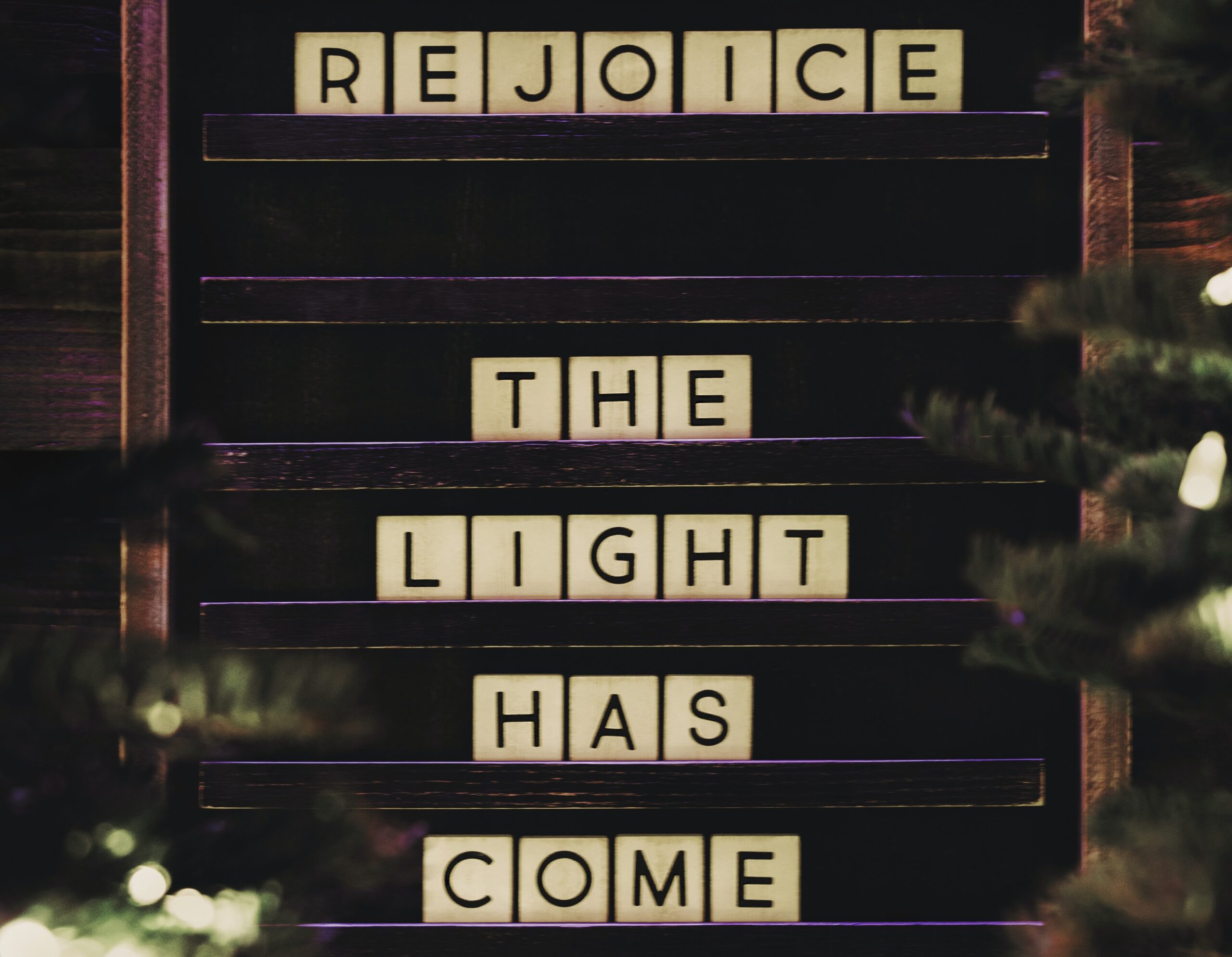 Rejoice! The Light Has Come