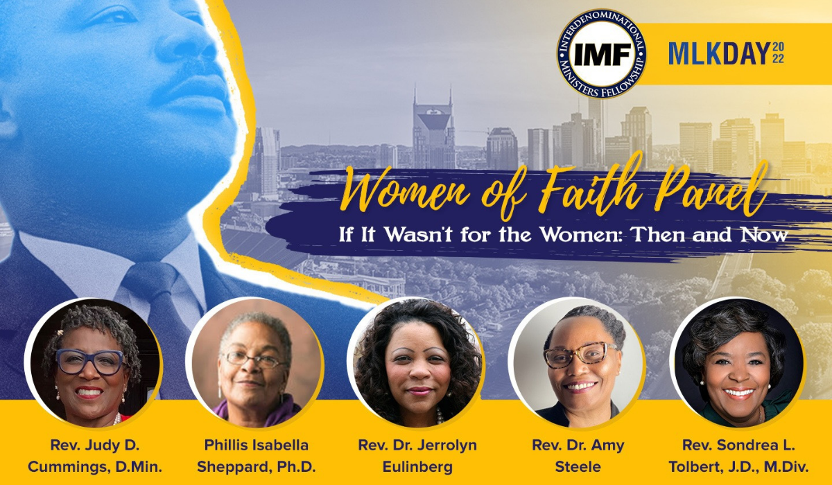 MLK 2022 Women of Faith Panel - "If It Weren't for the Women: Then and Now"