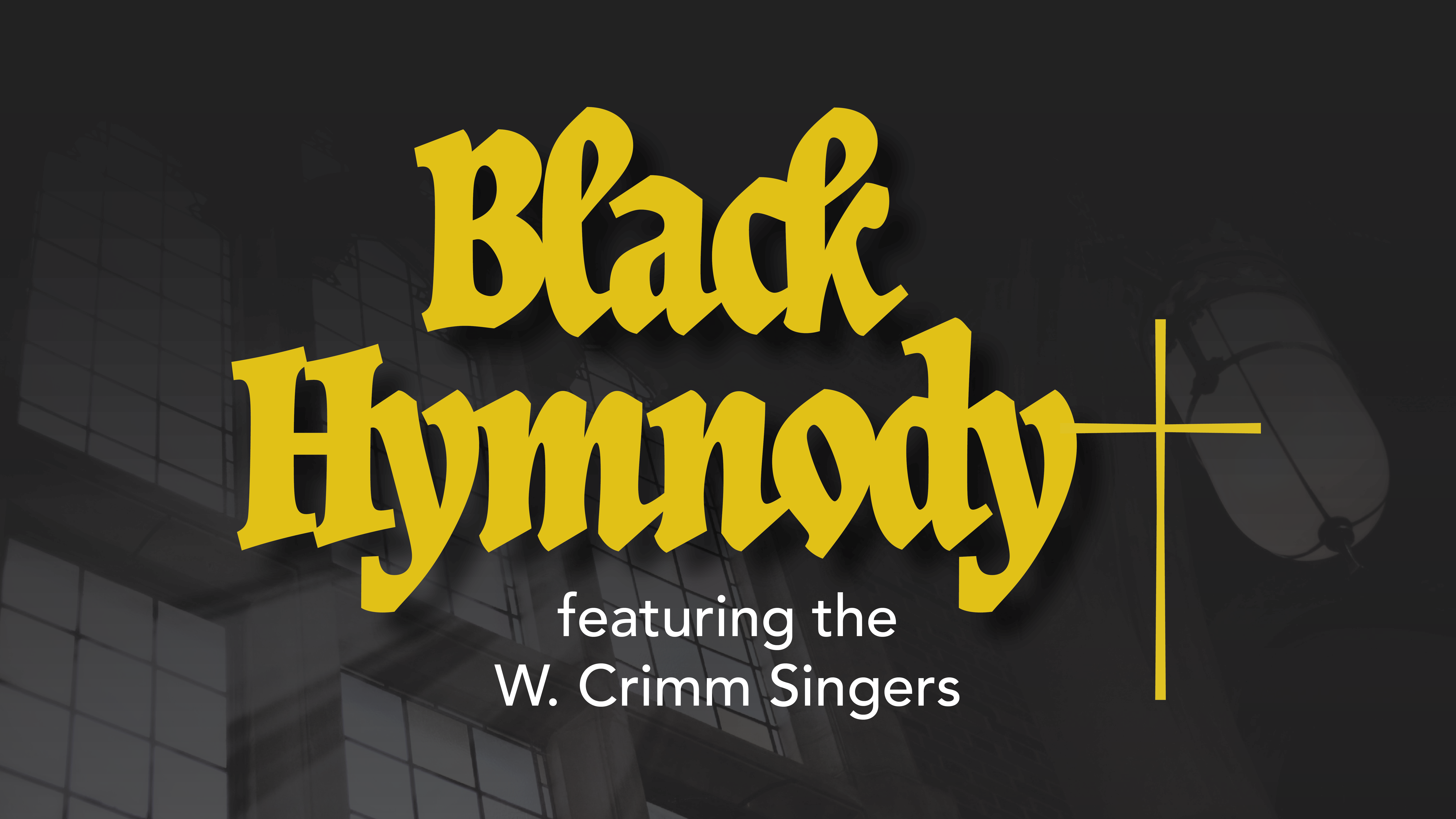 Black Hymnody ft. the W. Crimm Singers