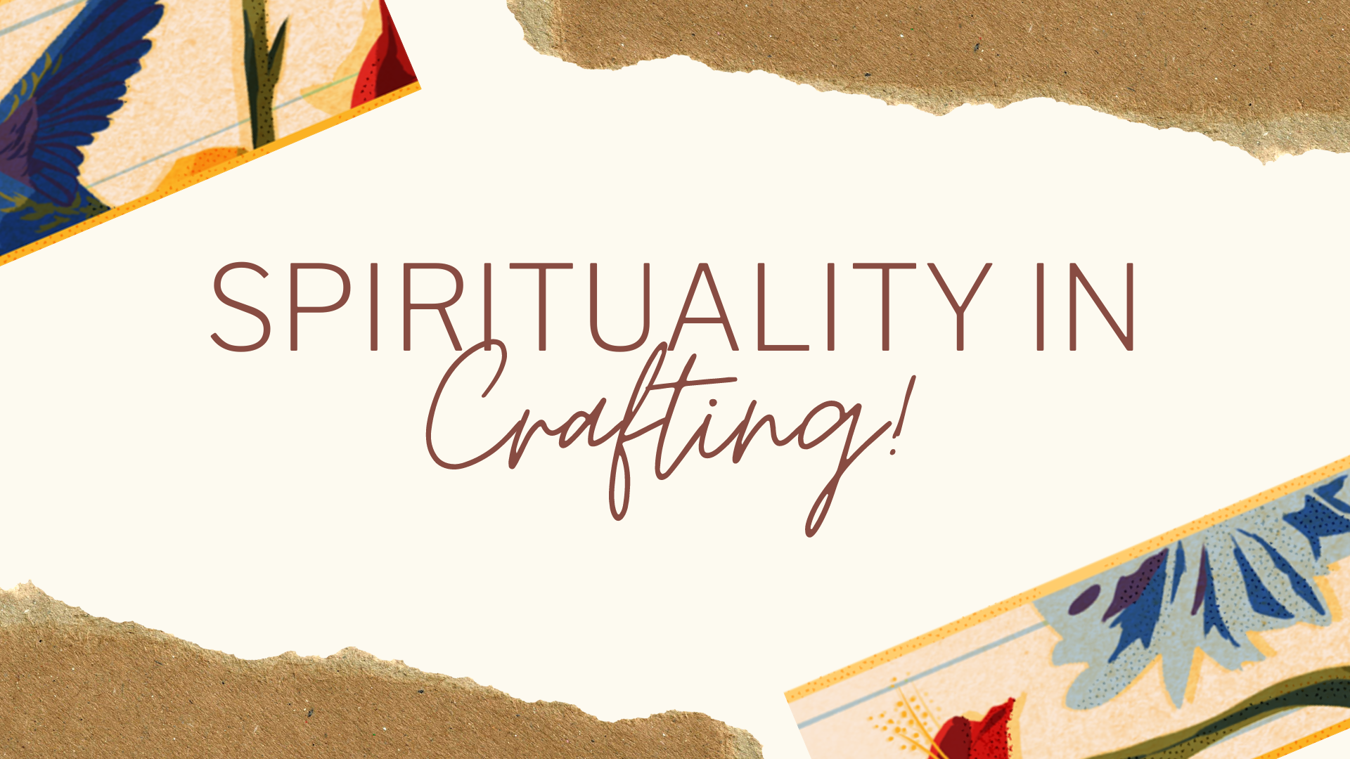 Spirituality in Crafting